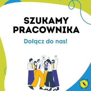 Szukamy koordynatora projektów i wydarzeń - dołącz do naszego zespołu!