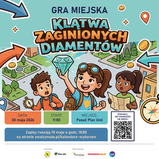 Bezpłatna gra miejska na Dzień Dziecka w Warszawie – odkryj tajemnicę Placu Unii!